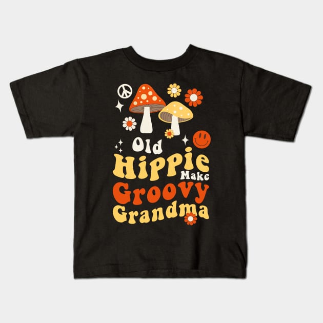 Old Hippie Make Groovy Grandma Kids T-Shirt by Rosiengo